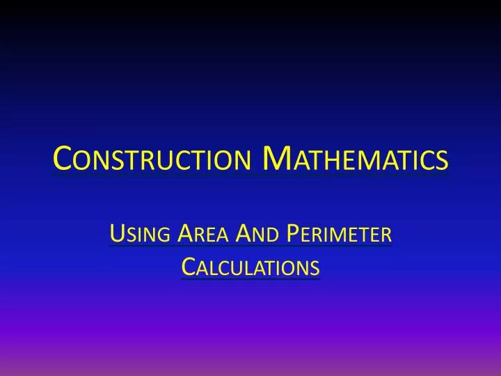 construction mathematics