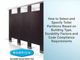 How to Select and Specify Toilet Partitions Based on Building Type , Durability Factors and Code Compliance Requirement