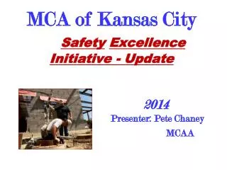 MCA of Kansas City Safety Excellence Initiative - Update