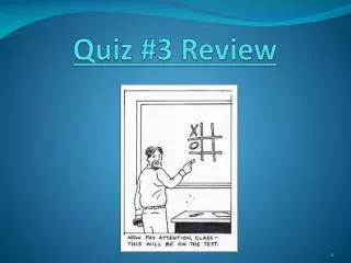 Quiz #3 Review