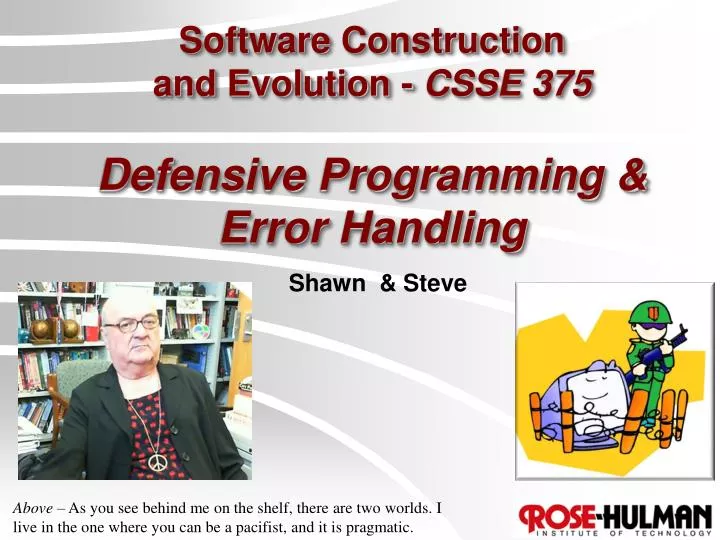 software construction and evolution csse 375 defensive programming error handling