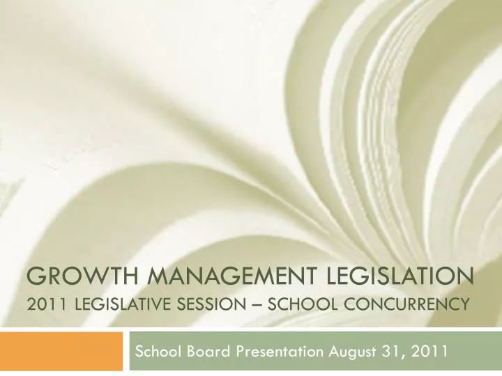 growth management legislation 2011 legislative session school concurrency