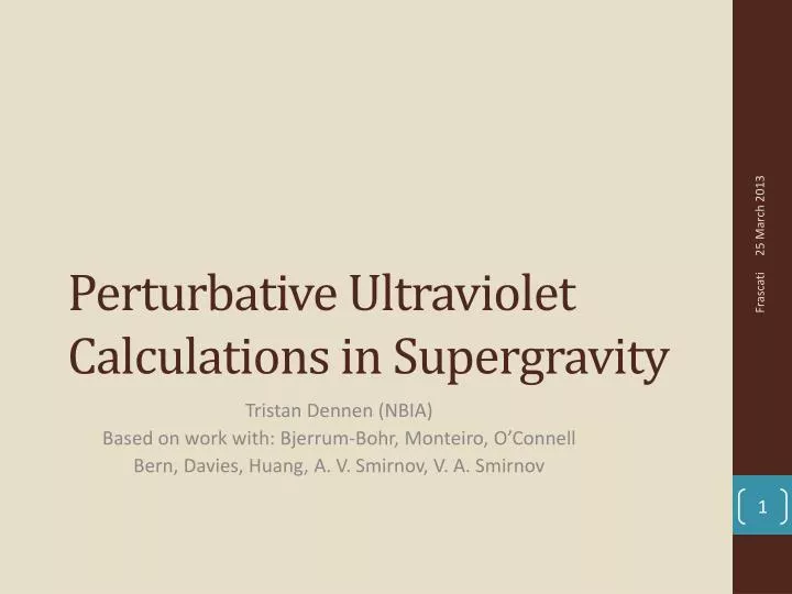 perturbative ultraviolet calculations in supergravity