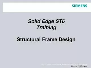 Solid Edge ST6 Training Structural Frame Design