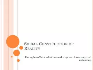 Social Construction of Reality