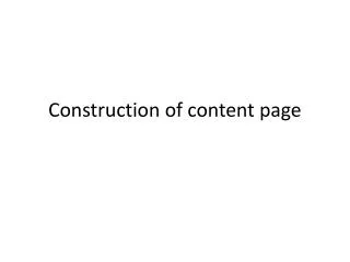 Construction of content page