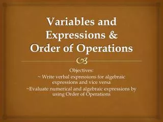 Variables and Expressions &amp; Order of Operations