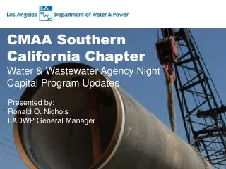 CMAA Southern California Chapter Water &amp; Wastewater Agency Night Capital Program Updates