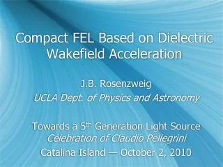 Compact FEL Based on Dielectric Wakefield Acceleration
