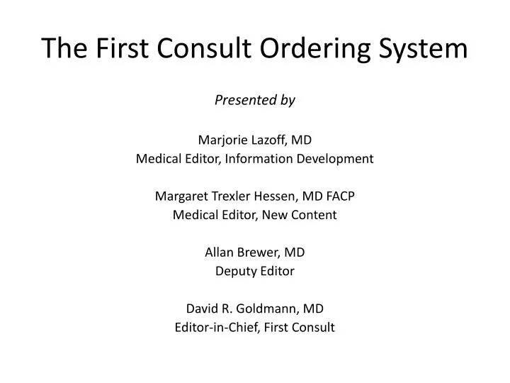 the first consult ordering system