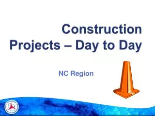 Construction Projects – Day to Day