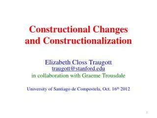 Constructional Changes and Constructionalization