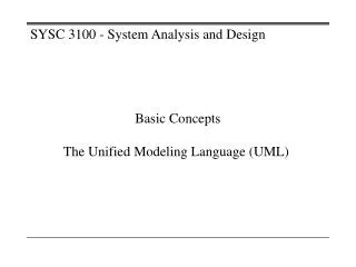 Basic Concepts The Unified Modeling Language (UML)