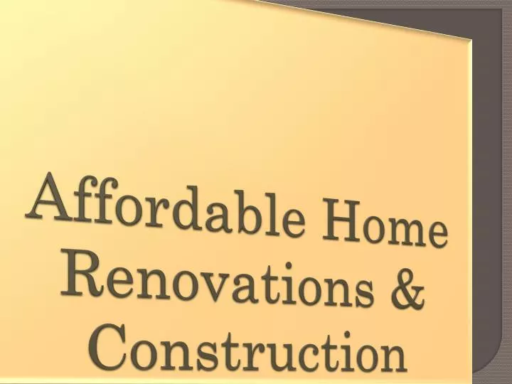 affordable home renovations construction