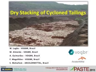 Dry Stacking of Cycloned Tailings