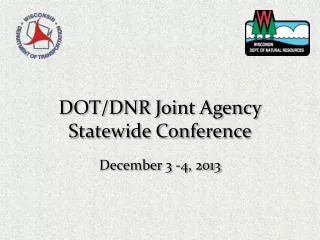 DOT/DNR Joint Agency Statewide Conference