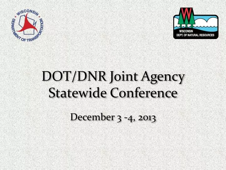 dot dnr joint agency statewide conference