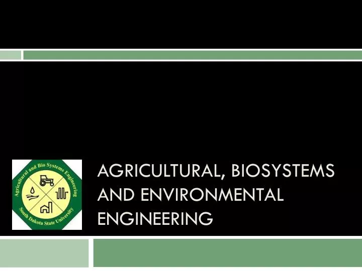 agricultural biosystems and environmental engineering
