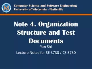 Note 4. Organization Structure and Test Documents