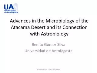 Advances in the Microbiology of the Atacama Desert and its Connection with Astrobiology