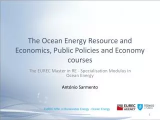 The Ocean Energy Resource and Economics, Public Policies and Economy courses