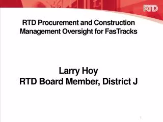 RTD Procurement and Construction Management Oversight for FasTracks