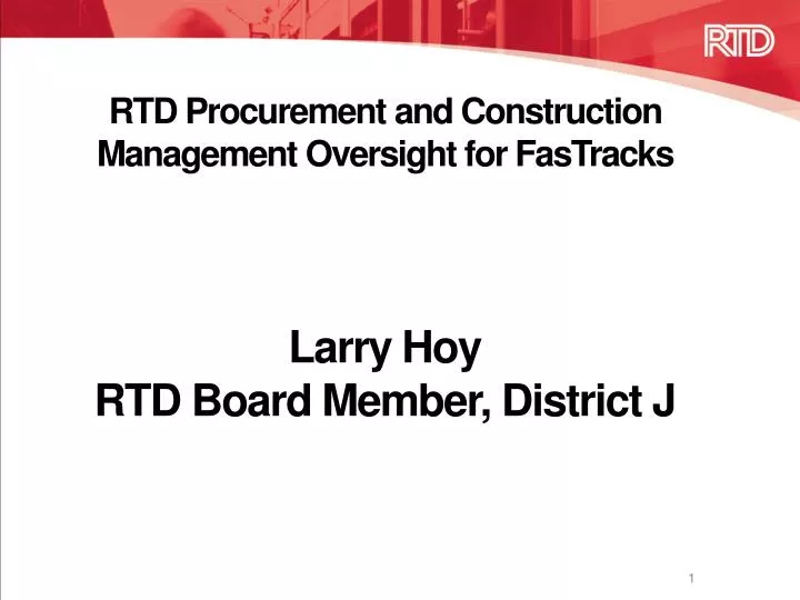 rtd procurement and construction management oversight for fastracks