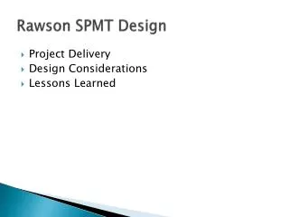 Rawson SPMT Design