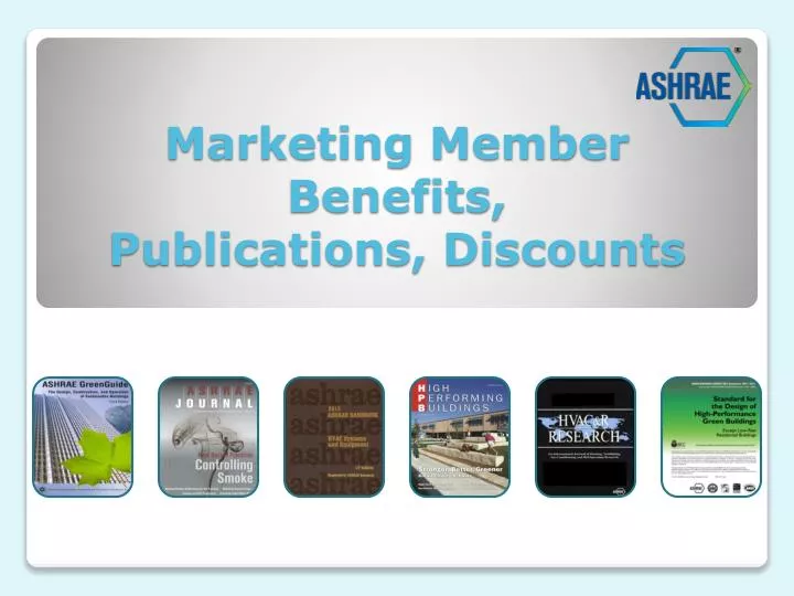 marketing member benefits publications discounts