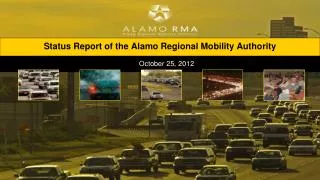 Status Report of the Alamo Regional Mobility Authority