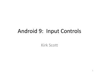 Android 9: Input Controls