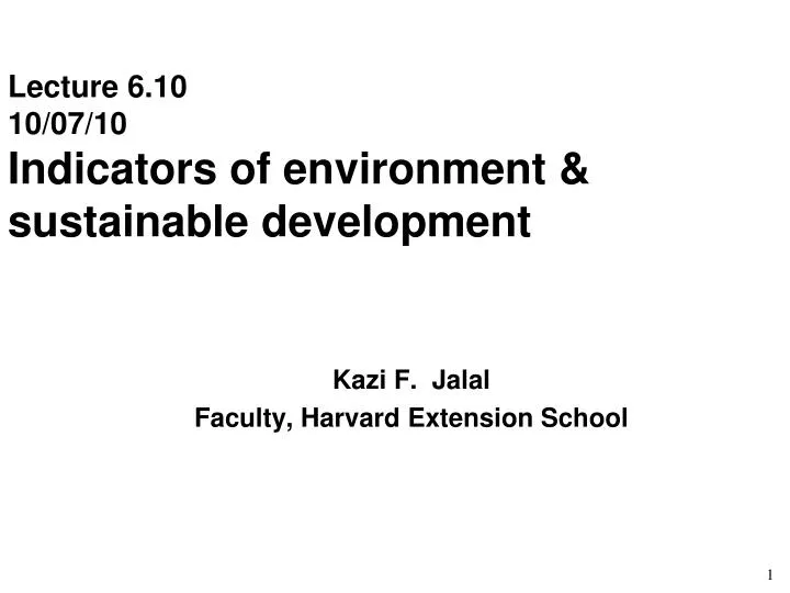lecture 6 10 10 07 10 indicators of environment sustainable development
