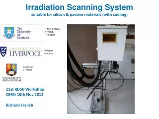 Irradiation Scanning System suitable for silicon &amp; passive materials (with cooling)