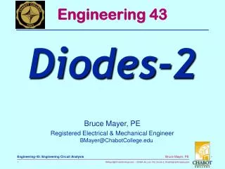 Bruce Mayer, PE Registered Electrical &amp; Mechanical Engineer BMayer@ChabotCollege.edu
