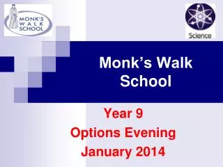 Monk’s Walk School
