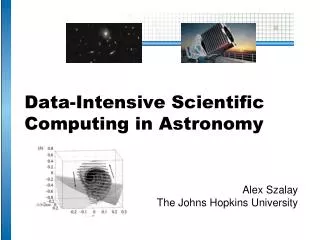 Data-Intensive Scientific Computing in Astronomy