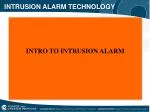 INTRUSION ALARM TECHNOLOGY - slide 1