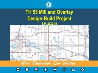 TH 55 Mill and Overlay Design-Build Project S.P. 2722-81