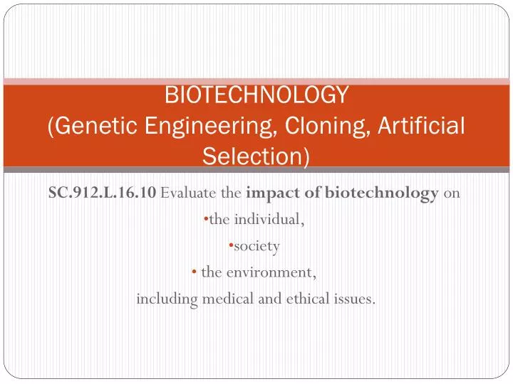 biotechnology genetic engineering cloning artificial selection