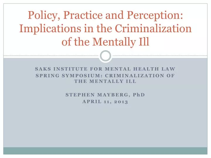 policy practice and perception implications in the criminalization of the mentally ill