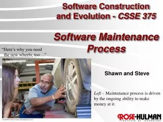 Software Construction and Evolution - CSSE 375 Software Maintenance Process