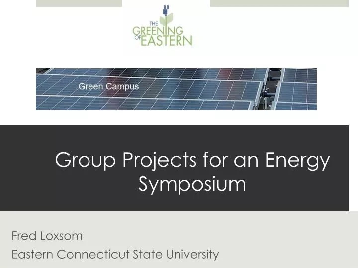 group projects for an energy symposium