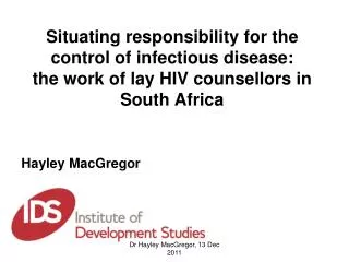 Situating responsibility for the control of infectious disease: the work of lay HIV counsellors in South Africa
