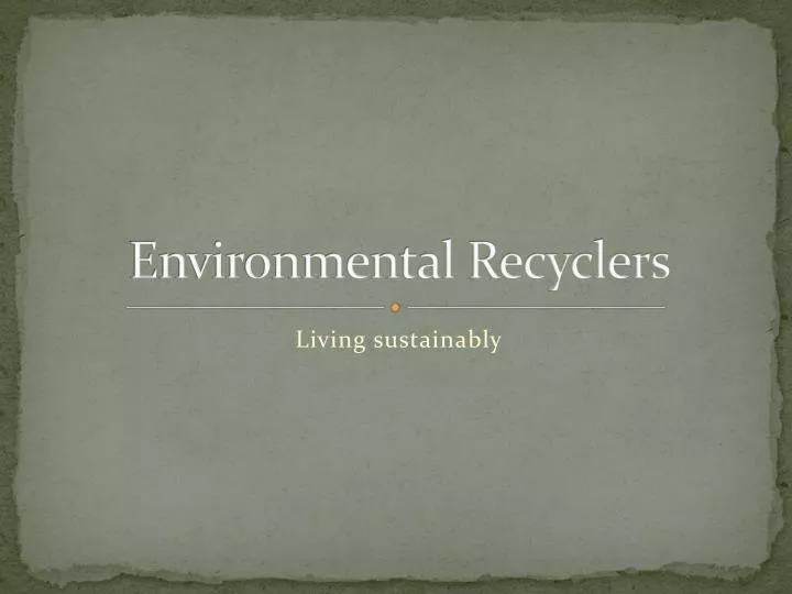 environmental recyclers