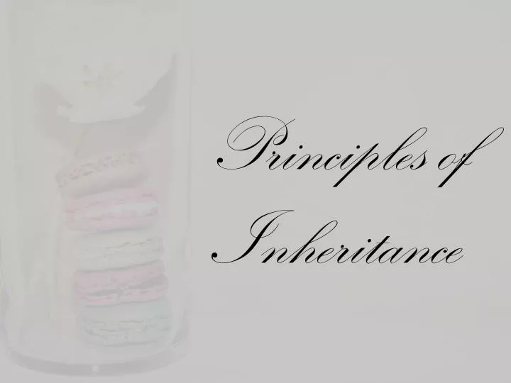principles of inheritance