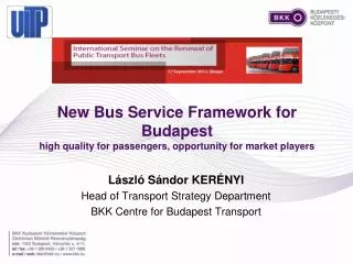 New Bus Service Framework for Budapest high quality for passengers, opportunity for market players