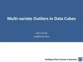 Multi- variate Outliers in Data Cubes
