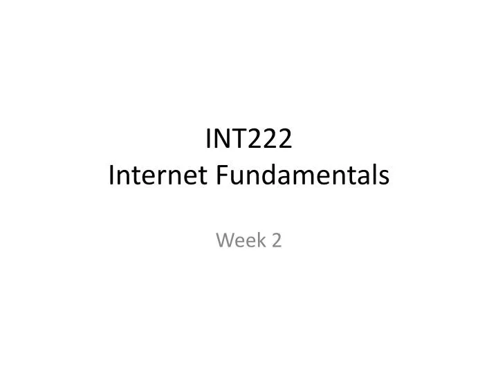 int222 internet fundamentals