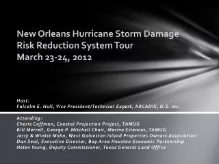 New Orleans Hurricane Storm Damage Risk Reduction System Tour March 23-24, 2012