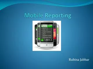 Mobile Reporting